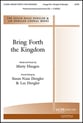 Bring Forth the Kingdom SATB choral sheet music cover